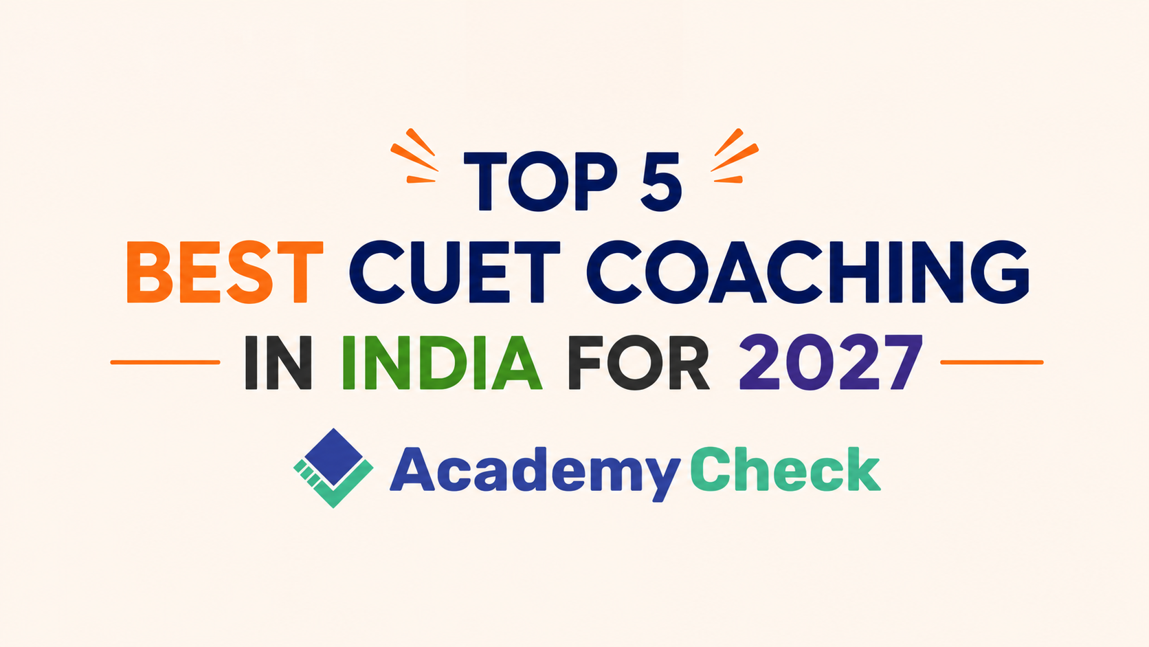 Which Is the Best CUET Coaching in Delhi for 2027? Top 5 Institutes Compared